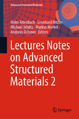 Lectures Notes on Advanced Structured Materials 2 (Advanced Structured Materials #203) book cover by 