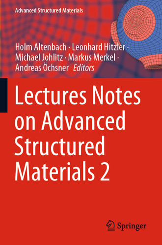 Lectures Notes on Advanced Structured Materials 2 (Advanced Structured Materials #203) book cover by 