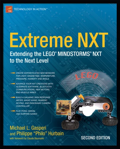 Extreme NXT: Extending the LEGO MINDSTORMS NXT to the Next Level, Second Edition book cover by Michael Gasperi, Philippe Hurbain