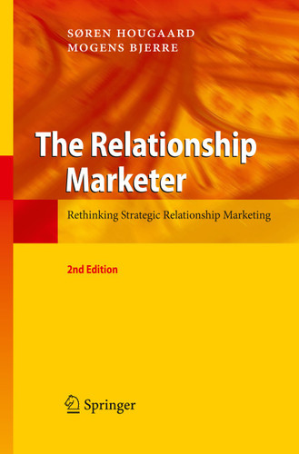 The Relationship Marketer: Rethinking Strategic Relationship Marketing book cover by Soren Hougaard, Mogens Bjerre