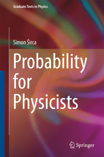 Probability for Physicists (Graduate Texts in Physics) book cover by Simon Širca