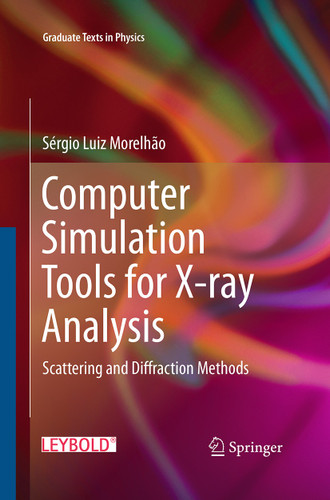 Computer Simulation Tools for X-ray Analysis: Scattering and Diffraction Methods (Graduate Texts in Physics) book cover by Sérgio Luiz Morelhão