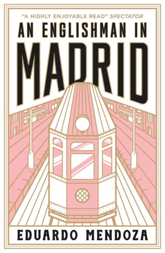 An Englishman in Madrid book cover by Eduardo Mendoza