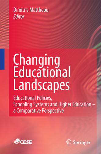 Changing Educational Landscapes: Educational Policies, Schooling Systems and Higher Education - a comparative perspective book cover by 