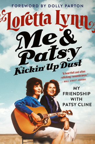 Me & Patsy Kickin' Up Dust: My Friendship with Patsy Cline book cover by Loretta Lynn