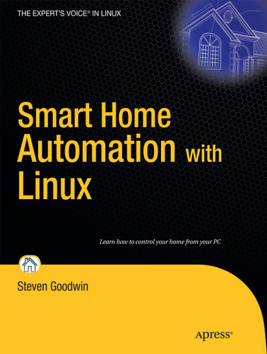 Smart Home Automation with Linux book cover by Steven Goodwin