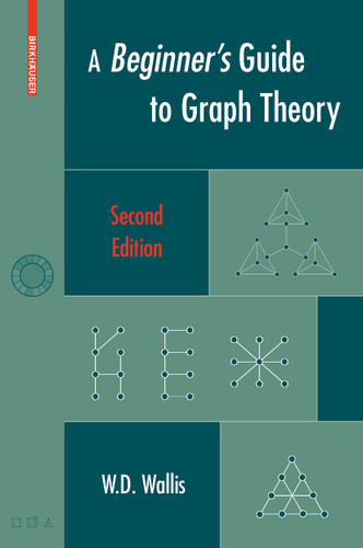 A Beginner's Guide to Graph Theory book cover by W.D. Wallis