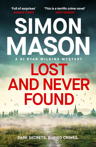Lost and Never Found: the twisty third book in the DI  Ryan Wilkins Mysteries (DI Wilkins Mysteries) book cover by Simon Mason