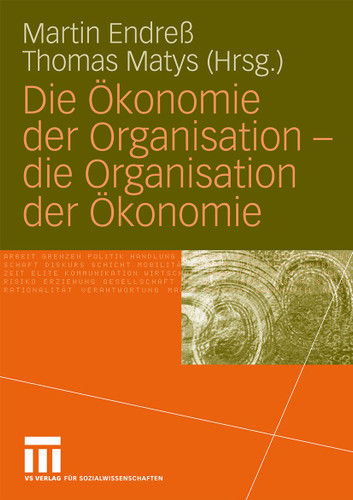 Die Ökonomie der Organisation - die Organisation der Ökonomie book cover by 
