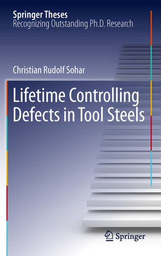 Lifetime Controlling Defects in Tool Steels (Springer Theses) book cover by Christian Rudolf Sohar