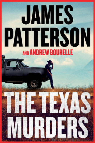 The Texas Murders: A Texas Ranger Thriller (A Texas Ranger Thriller #3) book cover by Andrew Bourelle, James Patterson