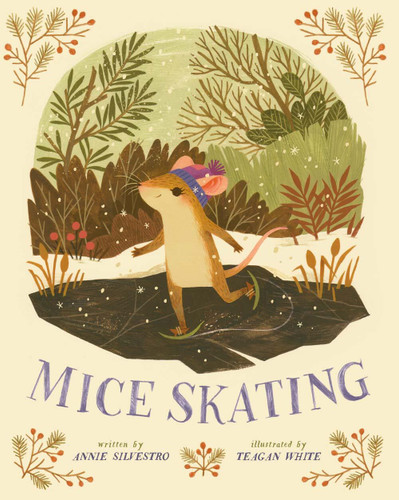 Mice Skating (Mice Skating #1) book cover by Annie Silvestro