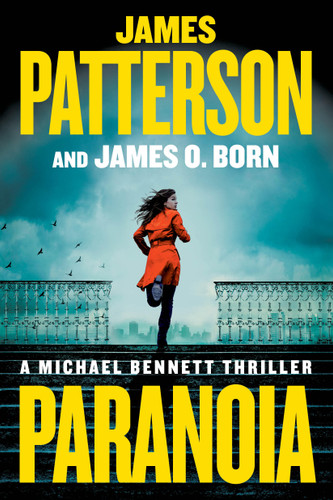 Paranoia: A Michael Bennett Thriller (A Michael Bennett Thriller) book cover by James Patterson, James O. Born
