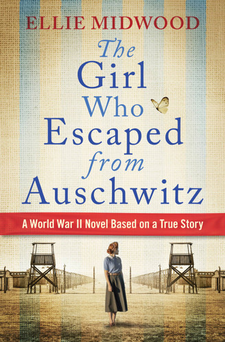 The Girl Who Escaped from Auschwitz book cover by Ellie Midwood