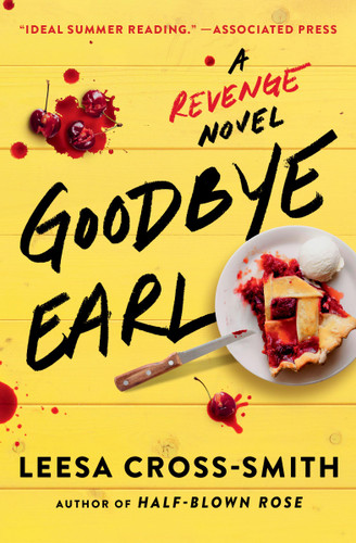 Goodbye Earl: A Revenge Novel book cover by Leesa Cross-Smith