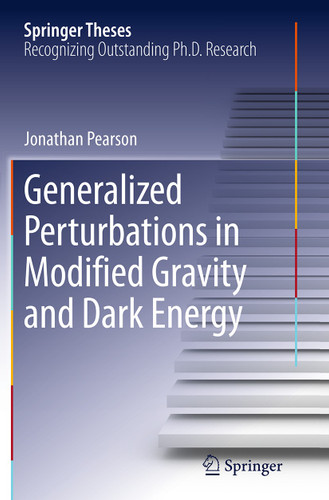 Generalized Perturbations in Modified Gravity and Dark Energy (Springer Theses) book cover by Jonathan Pearson