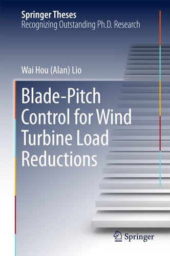Blade-Pitch Control for Wind Turbine Load Reductions (Springer Theses) book cover by Wai Hou (Alan) Lio