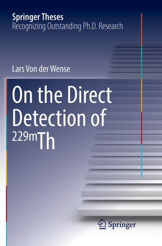 On the Direct Detection of 229m Th (Springer Theses) book cover by Lars Von der Wense