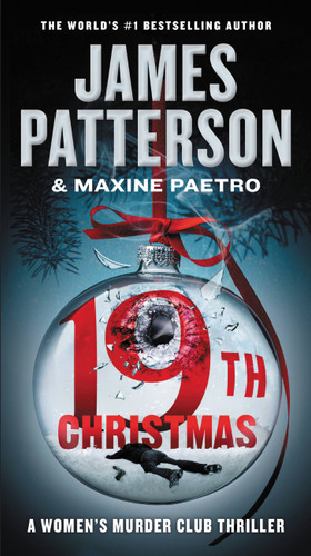 The 19th Christmas (A Women's Murder Club Thriller #19) book cover by James Patterson, Maxine Paetro