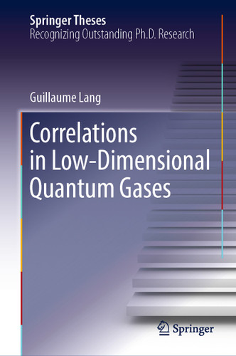 Correlations in Low-Dimensional Quantum Gases (Springer Theses) book cover by Guillaume Lang