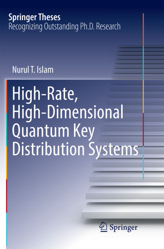High-Rate, High-Dimensional Quantum Key Distribution Systems (Springer Theses) book cover by Nurul T. Islam