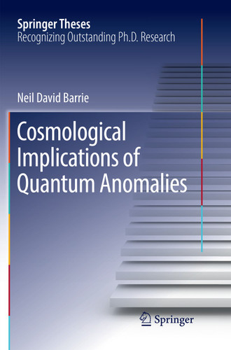 Cosmological Implications of Quantum Anomalies (Springer Theses) book cover by Neil David Barrie