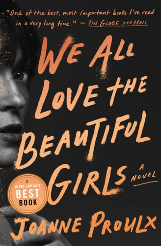 We All Love the Beautiful Girls book cover by Joanne Proulx
