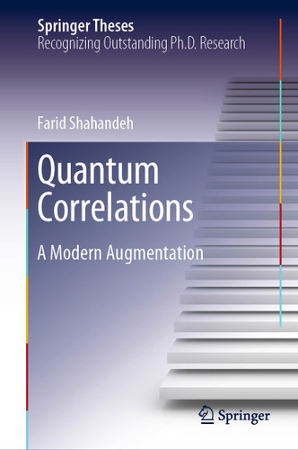 Quantum Correlations: A Modern Augmentation (Springer Theses) book cover by Farid Shahandeh