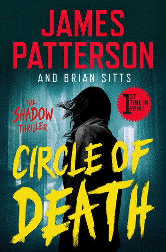 Circle of Death: A Shadow Thriller book cover by Brian Sitts, James Patterson
