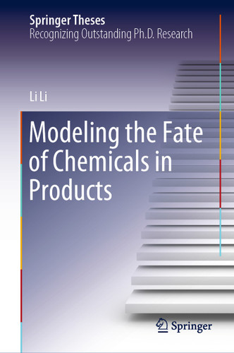 Modeling the Fate of Chemicals in Products (Springer Theses) book cover by Li Li