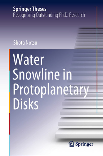 Water Snowline in Protoplanetary Disks (Springer Theses) book cover by Shota Notsu