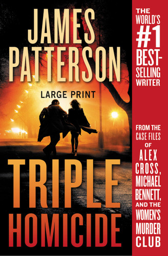 Triple Homicide: From the case files of Alex Cross, Michael Bennett, and the Women's Murder Club book cover by James Patterson