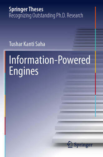 Information-Powered Engines (Springer Theses) book cover by Tushar Kanti Saha