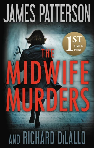 The Midwife Murders book cover by James Patterson, Richard DiLallo