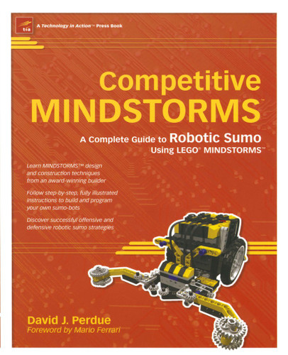 Competitive MINDSTORMS: A Complete Guide to Robotic Sumo using LEGO MINDSTORMS book cover by David J. Perdue