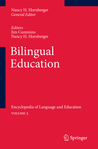 Bilingual Education: Encyclopedia of Language and Education Volume 5 book cover by 