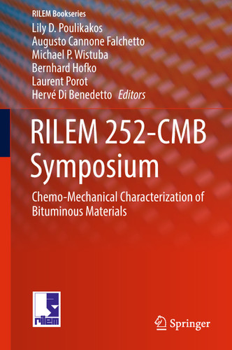 RILEM 252-CMB Symposium: Chemo-Mechanical Characterization of Bituminous Materials (RILEM Bookseries #20) book cover by 