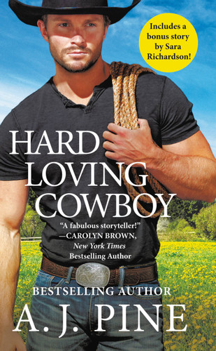 Hard Loving Cowboy: Includes a bonus novella (Crossroads Ranch #4) book cover by A.J. Pine
