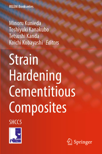 Strain Hardening Cementitious Composites: SHCC5 (RILEM Bookseries #39) book cover by 