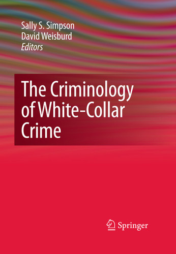 The Criminology of White-Collar Crime book cover by 