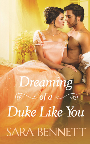 Dreaming of a Duke Like You (Romancing the Dukes) book cover by Sara Bennett