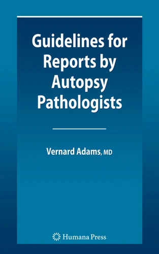 Guidelines for Reports by Autopsy Pathologists book cover by Vernard Irvine Adams