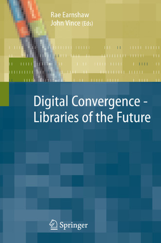 Digital Convergence - Libraries of the Future book cover by 