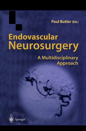 Endovascular Neurosurgery: A Multidisciplinary Approach book cover by 