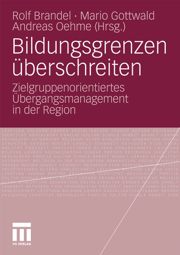 Bildungsgrenzen überschreiten: Zielgruppenorientiertes Übergangsmanagement in der Region book cover by 