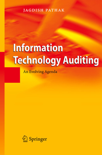 Information Technology Auditing: An Evolving Agenda book cover by Jagdish Pathak
