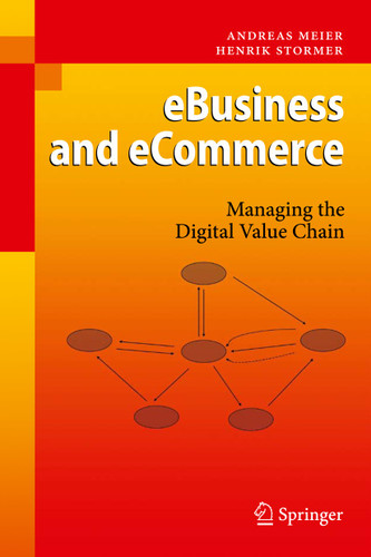 eBusiness & eCommerce: Managing the Digital Value Chain book cover by Andreas Meier, Henrik Stormer