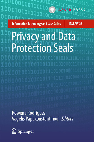Privacy and Data Protection Seals (Information Technology and Law Series #28) book cover by 