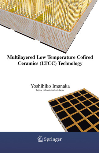 Multilayered Low Temperature Cofired Ceramics (LTCC) Technology book cover by Yoshihiko Imanaka