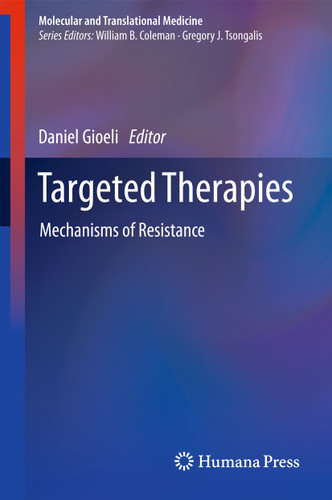 Targeted Therapies: Mechanisms of Resistance (Molecular and Translational Medicine) book cover by 